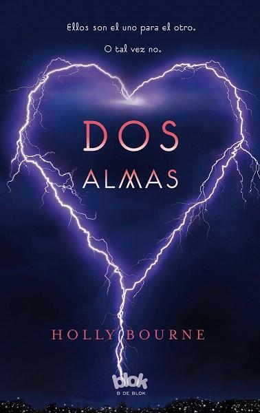 DOS ALMAS | 9788415579182 | BOURNE, HOLLY | Llibres Parcir | Librería Parcir | Librería online de Manresa | Comprar libros en catalán y castellano online