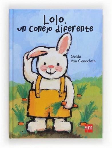 LOLO, UN CONEJO DIFERENTE | 9788467561289 | VAN GENECHTEN, GUIDO | Llibres Parcir | Llibreria Parcir | Llibreria online de Manresa | Comprar llibres en català i castellà online