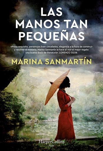 LAS MANOS TAN PEQUEÑAS | 9788491397502 | SANMARTÍN, MARINA | Llibres Parcir | Librería Parcir | Librería online de Manresa | Comprar libros en catalán y castellano online