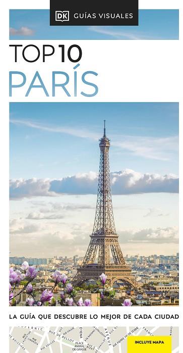 GUÍA TOP 10 PARÍS (GUÍAS VISUALES TOP 10) | 9780241623404 | DK, | Llibres Parcir | Librería Parcir | Librería online de Manresa | Comprar libros en catalán y castellano online