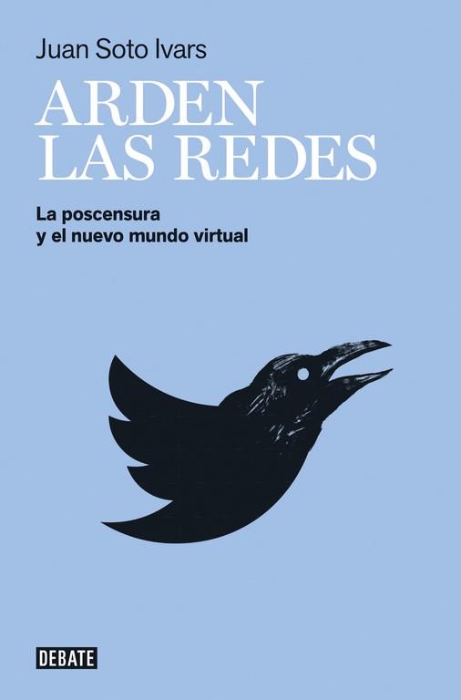 ARDEN LAS REDES | 9788499927527 | JUAN SOTO IVARS | Llibres Parcir | Llibreria Parcir | Llibreria online de Manresa | Comprar llibres en català i castellà online