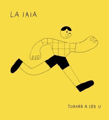 CD LA IAIA TORNAR A SER U | 8433391187029 | Llibres Parcir | Llibreria Parcir | Llibreria online de Manresa | Comprar llibres en català i castellà online