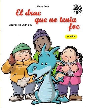 EL DRAC QUE NO TENIA FOC | 9788496569935 | GRAU SALÓ, MARIA | Llibres Parcir | Llibreria Parcir | Llibreria online de Manresa | Comprar llibres en català i castellà online