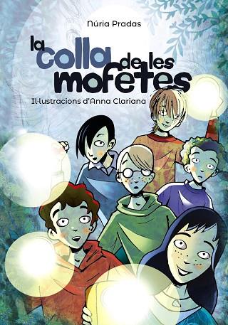 LA COLLA DE LES MOFETES | 9788448945985 | PRADAS, NÚRIA | Llibres Parcir | Librería Parcir | Librería online de Manresa | Comprar libros en catalán y castellano online