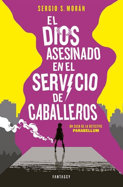 EL DIOS ASESINADO EN EL SERVICIO DE CABALLEROS | 9788415831860 | S. MORAN, SERGIO | Llibres Parcir | Llibreria Parcir | Llibreria online de Manresa | Comprar llibres en català i castellà online