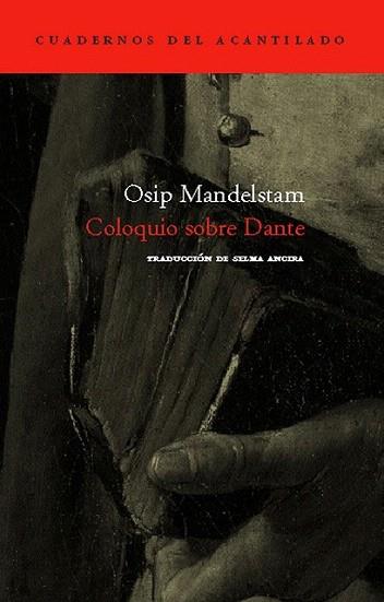 COLOQUIO SOBRE DANTE | 9788496136625 | OSIP MANDELSTAM | Llibres Parcir | Librería Parcir | Librería online de Manresa | Comprar libros en catalán y castellano online