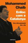 ENLLOC COM A CATALUNYA | 9788497871075 | CHAIB | Llibres Parcir | Llibreria Parcir | Llibreria online de Manresa | Comprar llibres en català i castellà online