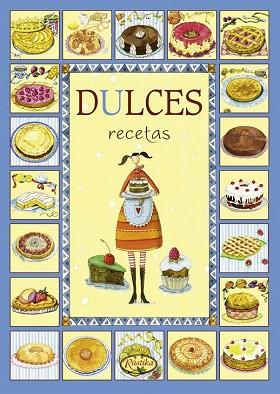 DULCES RECETAS | 9788493925598 | TODOLIBRO, EQUIPO | Llibres Parcir | Librería Parcir | Librería online de Manresa | Comprar libros en catalán y castellano online