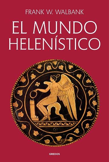EL MUNDO HELENÍSTICO | 9791387896171 | F.W. WALBANK | Llibres Parcir | Llibreria Parcir | Llibreria online de Manresa | Comprar llibres en català i castellà online
