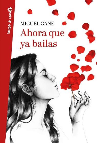 AHORA QUE YA BAILAS | 9788403518469 | MIGUEL GANE | Llibres Parcir | Librería Parcir | Librería online de Manresa | Comprar libros en catalán y castellano online