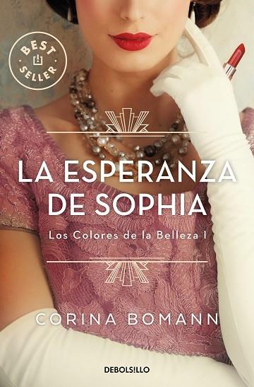 LA ESPERANZA DE SOPHIA (LOS COLORES DE LA BELLEZA 1) | 9788466370646 | BOMANN, CORINA | Llibres Parcir | Llibreria Parcir | Llibreria online de Manresa | Comprar llibres en català i castellà online