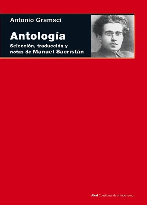ANTOLOGÍA | 9788446037934 | GRAMSCI, ANTONIO | Llibres Parcir | Librería Parcir | Librería online de Manresa | Comprar libros en catalán y castellano online