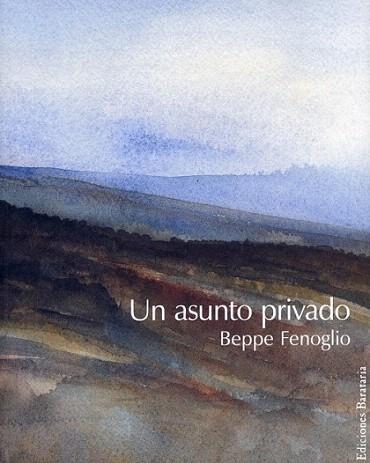 UN ASUNTO PRIVADO | 9788495764263 | FENOGLIO | Llibres Parcir | Llibreria Parcir | Llibreria online de Manresa | Comprar llibres en català i castellà online