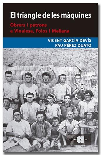 EL TRIANGLE DE LES MÀQUINES | 9788418618574 | GARCIA DEVÍS, VICENT / PÉREZ DUATO, PAU | Llibres Parcir | Llibreria Parcir | Llibreria online de Manresa | Comprar llibres en català i castellà online