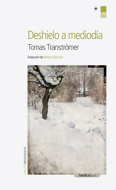DESHIELO A MEDIODIA | 9788492683604 | TRANSTROMER TOMAS | Llibres Parcir | Llibreria Parcir | Llibreria online de Manresa | Comprar llibres en català i castellà online