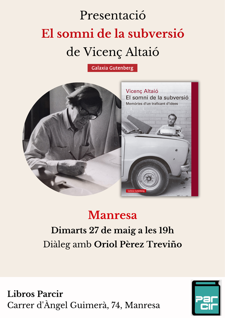 Presentació "El somni de la subversió", de Vicenç Altaió - Llibres Parcir | Llibreria Parcir | Llibreria online de Manresa | Comprar llibres en català i castellà online