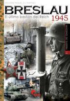 BRESLAU 1945 | 9788492714933 | GIL MARTINEZ EDUARDO MANUEL | Llibres Parcir | Librería Parcir | Librería online de Manresa | Comprar libros en catalán y castellano online