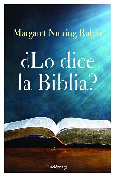 ¿LO DICE LA BIBLIA? | 9788418015519 | NUTTING RALPH, MARGARET | Llibres Parcir | Librería Parcir | Librería online de Manresa | Comprar libros en catalán y castellano online