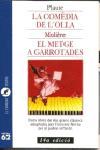 COMEDIA DE L OLLA | 9788429741780 | Llibres Parcir | Librería Parcir | Librería online de Manresa | Comprar libros en catalán y castellano online