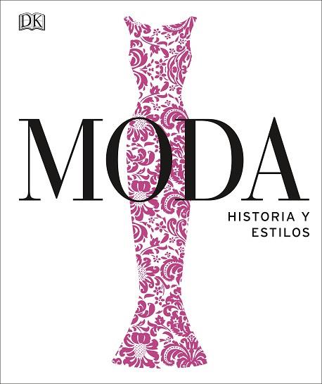 MODA. HISTORIA Y ESTILOS | 9780241420560 | VARIOS AUTORES, | Llibres Parcir | Librería Parcir | Librería online de Manresa | Comprar libros en catalán y castellano online