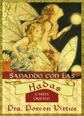 SANANDO CON LAS HADAS (CARTAS ORACULO) | 9788415292395 | VIRTUE, DOREEN | Llibres Parcir | Librería Parcir | Librería online de Manresa | Comprar libros en catalán y castellano online