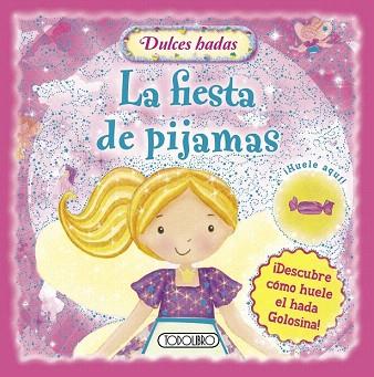 LA FIESTA DE PIJAMAS | 9788499139975 | TODOLIBRO, EQUIPO | Llibres Parcir | Librería Parcir | Librería online de Manresa | Comprar libros en catalán y castellano online