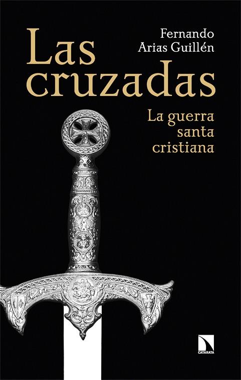 LAS CRUZADAS | 9788413529028 | ARIAS GUILLÉN, FERNANDO | Llibres Parcir | Librería Parcir | Librería online de Manresa | Comprar libros en catalán y castellano online