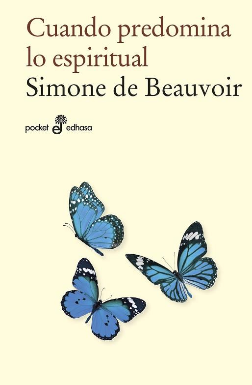 CUANDO PREDOMINA LO ESPIRITUAL (BOLSILLO) | 9788435021845 | BEAUVOIR, SIMONE DE | Llibres Parcir | Librería Parcir | Librería online de Manresa | Comprar libros en catalán y castellano online