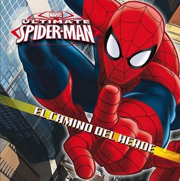 SPIDERMAN. EL CAMINO DEL HEROE (CONTIENE CUATRO HISTORIAS) | 9788415343769 | MARVEL | Llibres Parcir | Librería Parcir | Librería online de Manresa | Comprar libros en catalán y castellano online