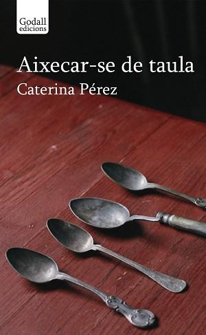 AIXECAR-SE DE TAULA | 9791399076110 | PÉREZ, CATERINA / SIMO CARLES, XAVI | Llibres Parcir | Llibreria Parcir | Llibreria online de Manresa | Comprar llibres en català i castellà online