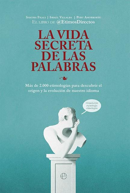 LA VIDA SECRETA DE LAS PALABRAS | 9788413842837 | ÉTIMOSDIRECTOS | Llibres Parcir | Llibreria Parcir | Llibreria online de Manresa | Comprar llibres en català i castellà online