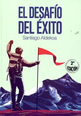 EL DESAFÍO DEL ÉXITO | 9788494230622 | ALDEKOA, SANTIAGO | Llibres Parcir | Llibreria Parcir | Llibreria online de Manresa | Comprar llibres en català i castellà online
