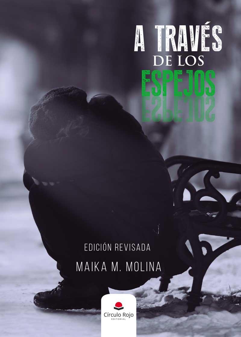 A TRAVÉS DE LOS ESPEJOS | PODI100390 | M. MOLINA  MAIKA | Llibres Parcir | Llibreria Parcir | Llibreria online de Manresa | Comprar llibres en català i castellà online