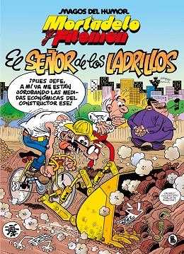 MORTADELO Y FILEMÓN. EL SEÑOR DE LOS LADRILLOS (MAGOS DEL HUMOR 102) | 9788402429544 | IBÁÑEZ, FRANCISCO | Llibres Parcir | Llibreria Parcir | Llibreria online de Manresa | Comprar llibres en català i castellà online