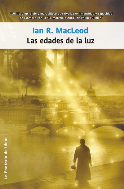 LAS EDADES DE LA LUZ | 9788498001471 | MACLEOD IAN R | Llibres Parcir | Llibreria Parcir | Llibreria online de Manresa | Comprar llibres en català i castellà online