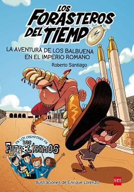 FDT.3 LA AVENT.DE LOS BALBUENA EN EL IMP | 9788467591781 | SANTIAGO, ROBERTO | Llibres Parcir | Librería Parcir | Librería online de Manresa | Comprar libros en catalán y castellano online