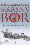 LOS COMBATES DE KRASNY BOR | 9788497391276 | FONTENLA BALLESTA, SALVADOR | Llibres Parcir | Librería Parcir | Librería online de Manresa | Comprar libros en catalán y castellano online