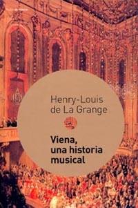 VIENA UNA HISTORIA MUSICAL | 9788449312083 | HENRY-LOUIS DE LA GRANGE | Llibres Parcir | Librería Parcir | Librería online de Manresa | Comprar libros en catalán y castellano online