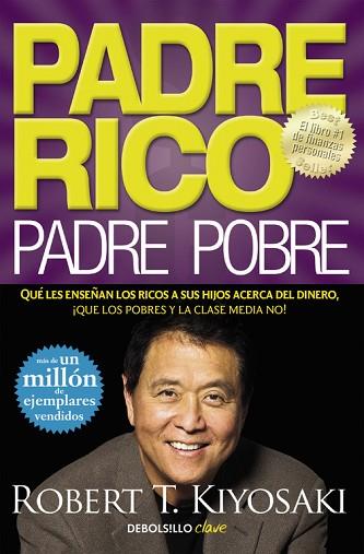 PADRE RICO, PADRE POBRE | 9788466332125 | KIYOSAKI,ROBERT T. | Llibres Parcir | Llibreria Parcir | Llibreria online de Manresa | Comprar llibres en català i castellà online