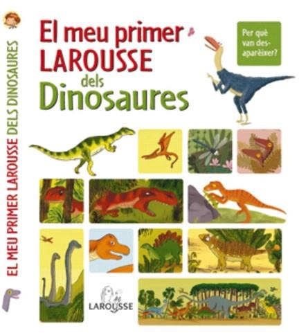 EL MEU PRIMER LAROUSSE DELS DINOSAURES | 9788480168793 | Llibres Parcir | Librería Parcir | Librería online de Manresa | Comprar libros en catalán y castellano online