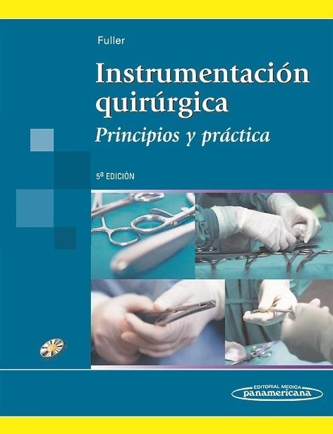 FULLER:INSTRUMENTACI?N QUIR?RGICA 5ED(R) | 9789500695534 | KOTCHER FULLER, JOANNA | Llibres Parcir | Librería Parcir | Librería online de Manresa | Comprar libros en catalán y castellano online