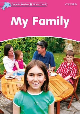 DOLPHIN READERS STARTER. MY FAMILY. INTERNATIONAL EDITION | 9780194400794 | Llibres Parcir | Librería Parcir | Librería online de Manresa | Comprar libros en catalán y castellano online