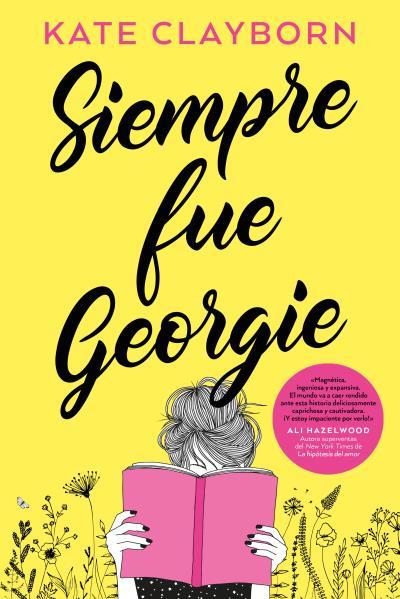 SIEMPRE FUE GEORGIE | 9788419131225 | CLAYBORN, KATE | Llibres Parcir | Llibreria Parcir | Llibreria online de Manresa | Comprar llibres en català i castellà online
