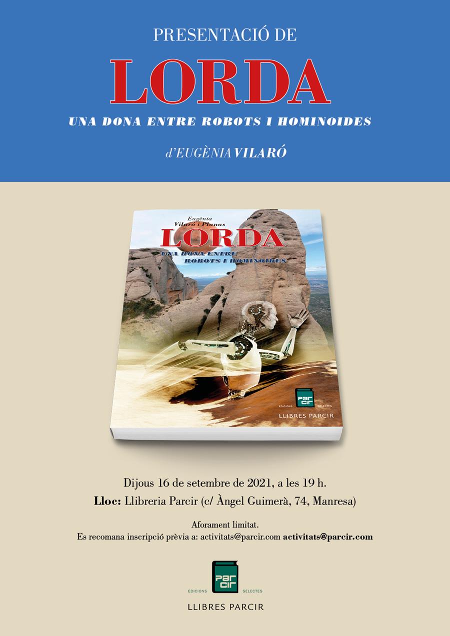 PRESENTACIÓ DE "LORDA" d'EUGÈNIA VILARÓ - Llibres Parcir | Llibreria Parcir | Llibreria online de Manresa | Comprar llibres en català i castellà online