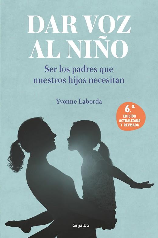 DAR VOZ AL NIÑO | 9788425362156 | LABORDA, YVONNE | Llibres Parcir | Librería Parcir | Librería online de Manresa | Comprar libros en catalán y castellano online