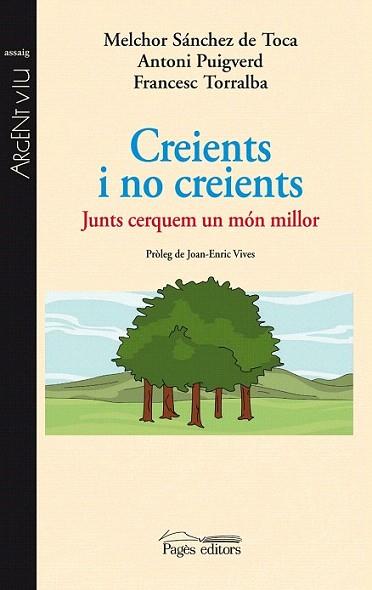 Creients i no creients | 9788499752433 | Sánchez de Toca, Melchor/Puigverd, Antoni/Torralba Roselló, Francesc | Llibres Parcir | Llibreria Parcir | Llibreria online de Manresa | Comprar llibres en català i castellà online