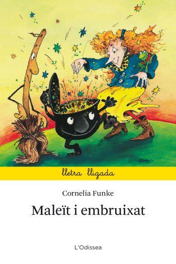 MALEÏT I EMBRUIXAT (LLIGADA/6 ANYS) | 9788499323671 | CORNELIA FUNKE | Llibres Parcir | Librería Parcir | Librería online de Manresa | Comprar libros en catalán y castellano online