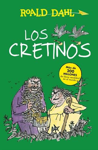 LOS CRETINOS (ALFAGUARA CLÁSICOS) | 9788420482972 | DAHL, ROALD | Llibres Parcir | Llibreria Parcir | Llibreria online de Manresa | Comprar llibres en català i castellà online