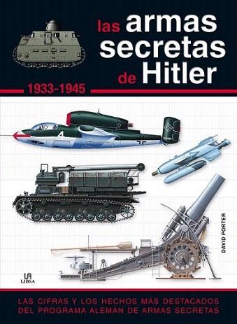 Las Armas Secretas de Hitler 1.933-1.945 | 9788466225502 | Porter, David | Llibres Parcir | Librería Parcir | Librería online de Manresa | Comprar libros en catalán y castellano online