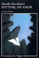SPUTNIK MI AMOR | 9788483102169 | MURAKAMI | Llibres Parcir | Librería Parcir | Librería online de Manresa | Comprar libros en catalán y castellano online